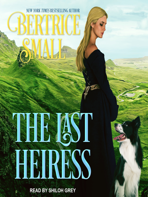 Title details for The Last Heiress by Bertrice Small - Wait list